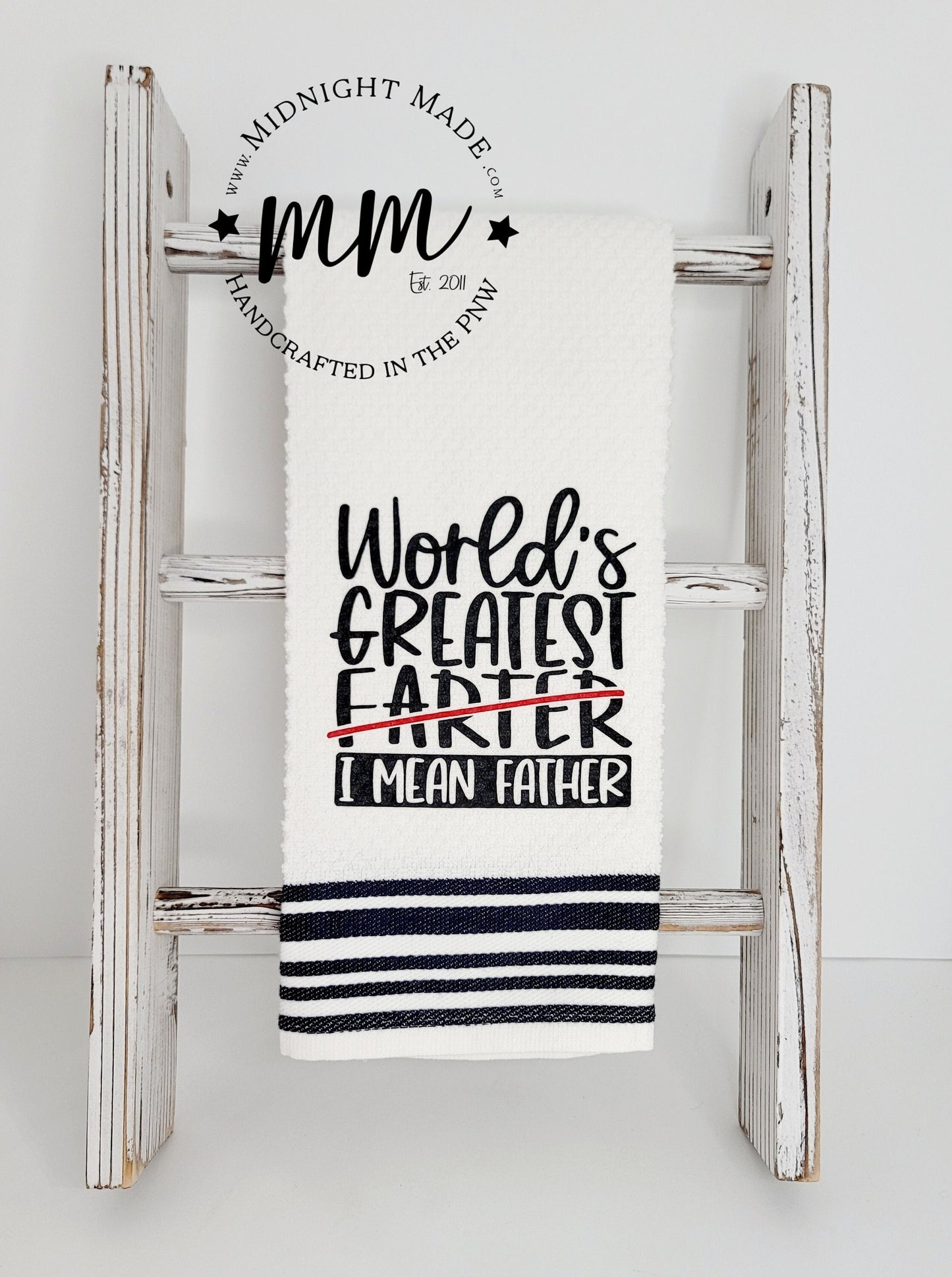 World's greatest farter I mean father kitchen towel, funny towel, novelty towel, snarky decor Midnight Made