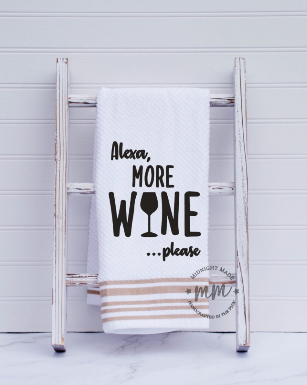 Alexa more wine,  Alexa towel, kitchen towel, funny towel, novelty towel Midnight Made funny gift