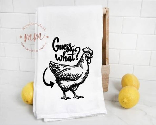 Guess what chicken butt kitchen towel, funny towel, novelty towel Midnight Made