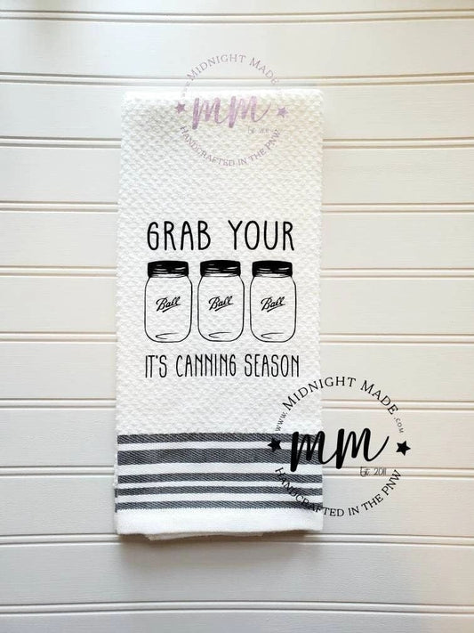 GRAB your BALLS it's Canning Season towel, kitchen towel, funny towel, novelty towel, Midnight Made