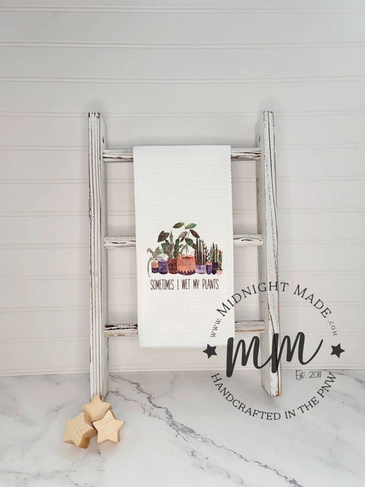 Sometimes I wet my plants waffle kitchen towel